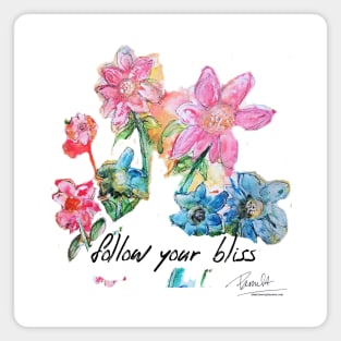 Follow Your Bliss Magnet